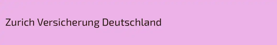 Zurich Versicherung Deutschland